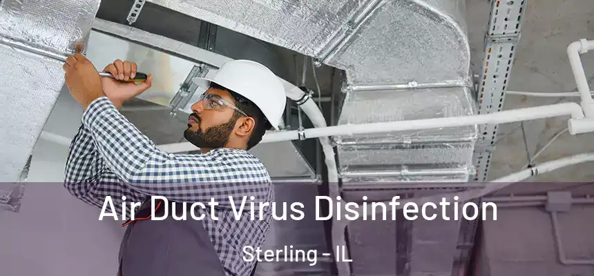 Air Duct Virus Disinfection Sterling - IL
