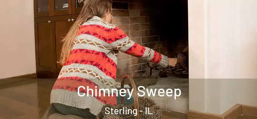 Chimney Sweep Sterling - IL