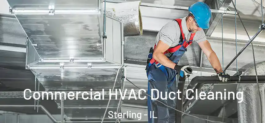  Commercial HVAC Duct Cleaning Sterling - IL